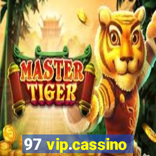 97 vip.cassino